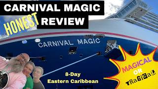 Carnival Magic HONEST Review of our 8-Day Eastern Caribbean Cruise