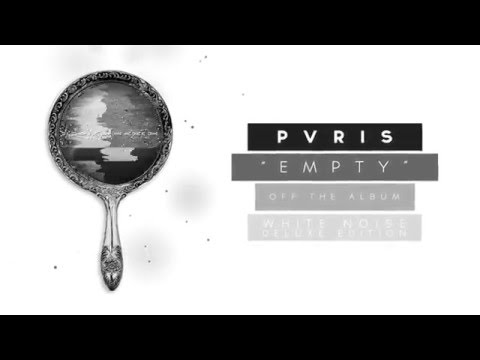 PVRIS - Empty