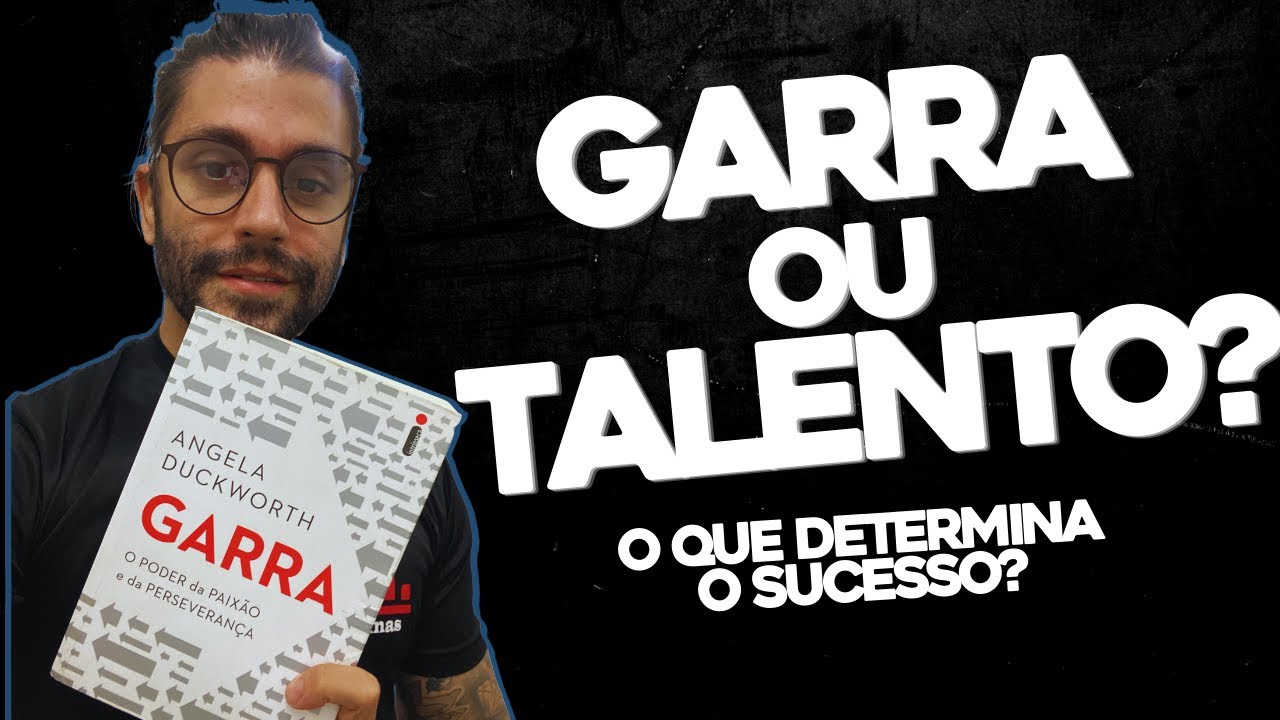 COMO TER GARRA? | O melhor resumo do livro GARRA