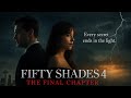 FIFTY SHADES 4 The Final Chapter 2025 First Trailer Dakota Johnson Jamie Dornan