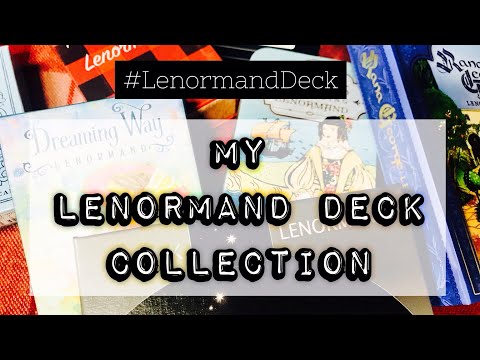 My Lenormand Deck Collection! #LenormandDeck