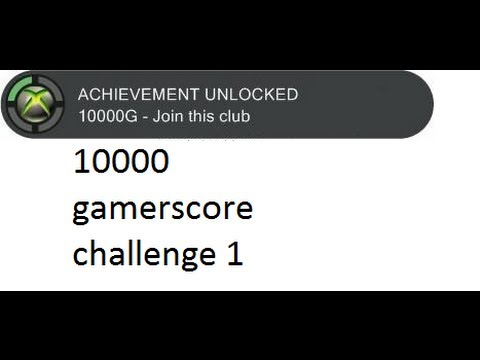 10000 Gamerscore Challenge