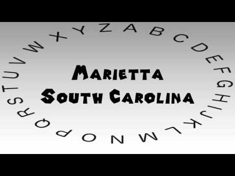 How to Say or Pronounce USA Cities — Marietta, South Carolina