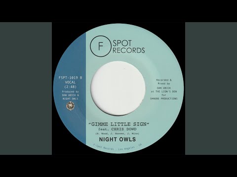 Gimme Little Sign (feat. Chris Dowd)