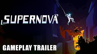 Supernova - Gameplay Trailer
