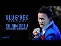 Ulug'bek Rahmatullayev "Shirin orzu" nomli ...