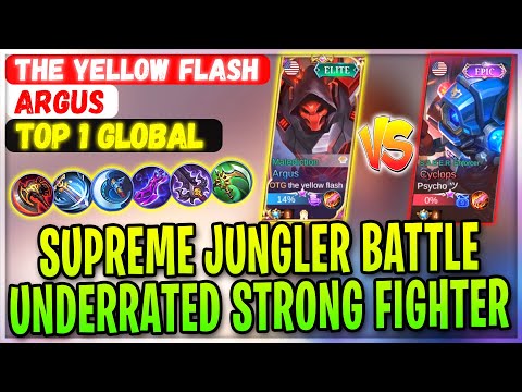 Supreme Jungler Battle, Underrated Strong Fighter [ Top 1 Global Argus ] the yellow flash - MLBB