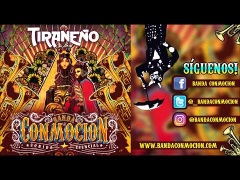 Banda Conmocion - Tiraneño, Disco 1 (2014) ALBUM COMPLETO