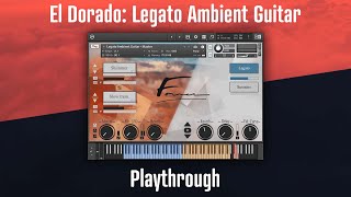 Video thumbnail for El Dorado // Legato Ambient Guitar // Playthrough Examples by Loot Audio