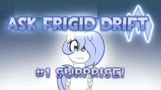 Old Ask Frigid Drift #1: Surprise!