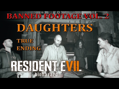 RESIDENT EVIL 7 Daughters True Ending BANNED FOOTAGE Vol.2