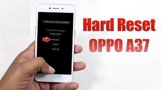 Hard Reset Oppo A37 | Factory Reset Remove Pattern/Lock/Password (How to Guide)