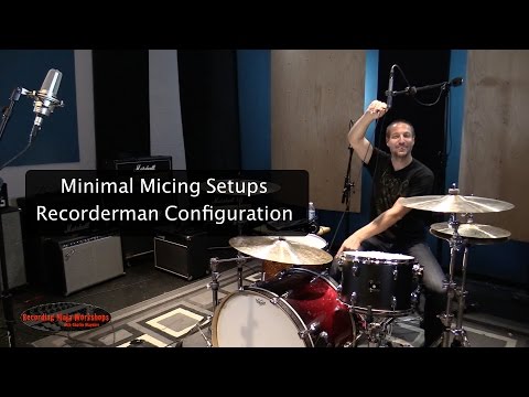 Recording Drums with the Recorderman Configuration