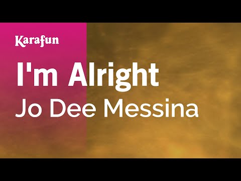 I'm Alright - Jo Dee Messina | Karaoke Version | KaraFun