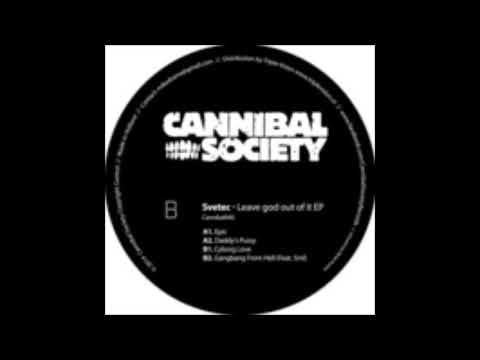 Svetec - Daddy's Pussy