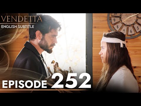 Vendetta - Episode 252 English Subtitled | Kan Cicekleri
