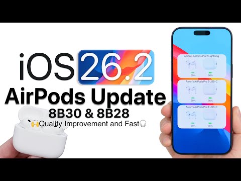 AirPods Update 8B30 for iOS 26.2 is Out! - What's New?