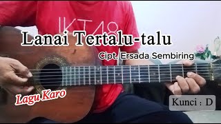 Download lagu Lagu Karo 'Lanai Tertalu-talu' Cipt. Ersada Sembiring mp3
