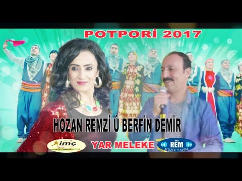 Hozan Remzi Ü Berfin Demir - Yar Meleke