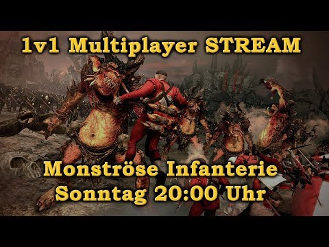 Monströse Infanterie 1v1 STREAM - Total War: Warhammer 2 Deutsch