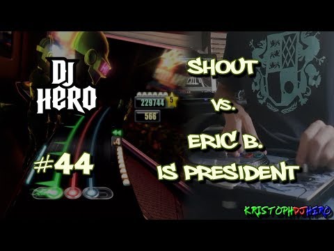 DJ Hero - Shout vs. Eric B. Is President 100% FC (Expert)