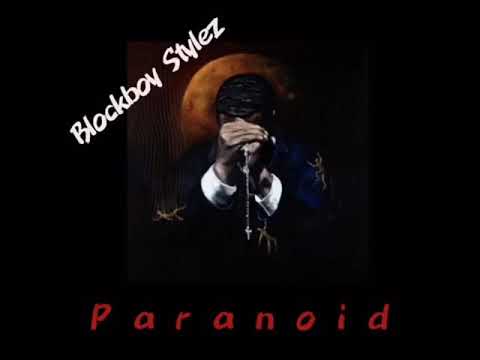 BlockBoy $tylez - Paranoid (Official audio)