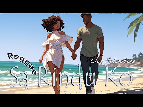 Sa Rindu Ko - Glen Sebastian - Remix Reggae