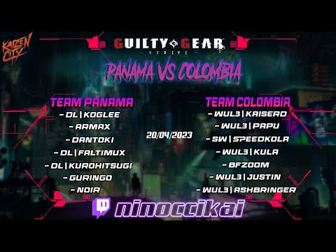 COLOMBIA vs PANAMA | Guilty Gear Strive | Reto Kaizen City
