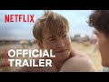 Heartstopper Season 3 Official Trailer Netflix