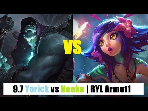Yorick vs Neeko Top | RYL Armut1