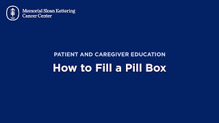 How to Fill A Pill Box