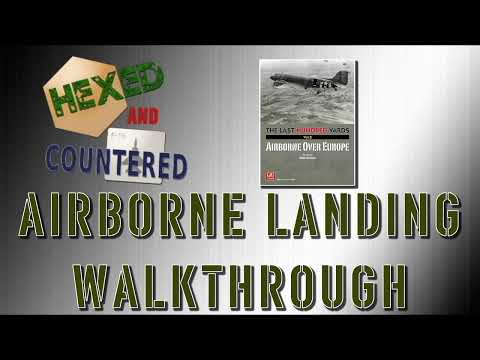 The Last Hundred Yards  Vol. 2 - Airborne Landing walk-through 