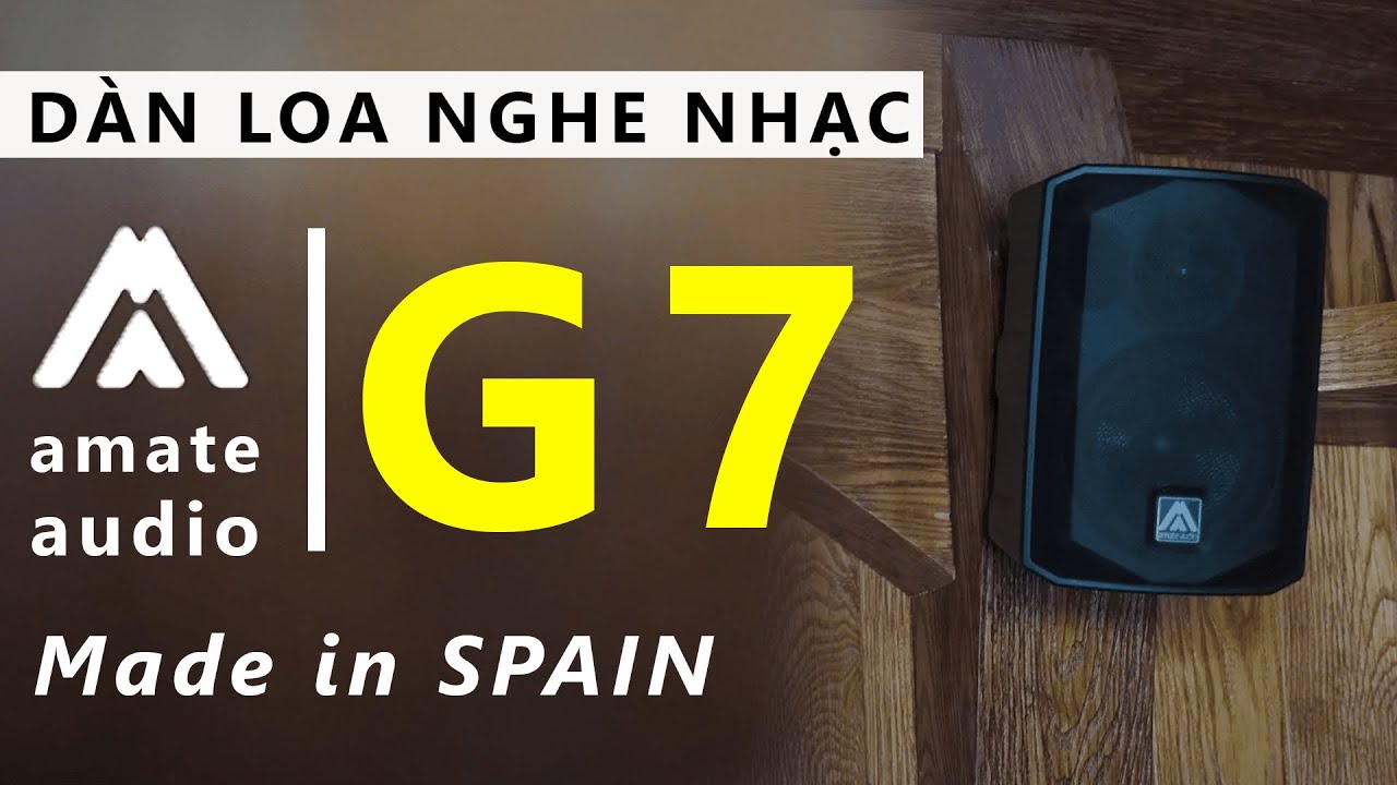 Dàn Loa Nghe Nhạc MADE IN SPAIN - AMATE AUDIO G7 Tại Hầm Rượu Vang Resort Ivory