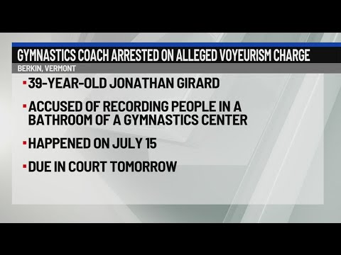 Gymnastics coach arrested on alleged voyeurism charge