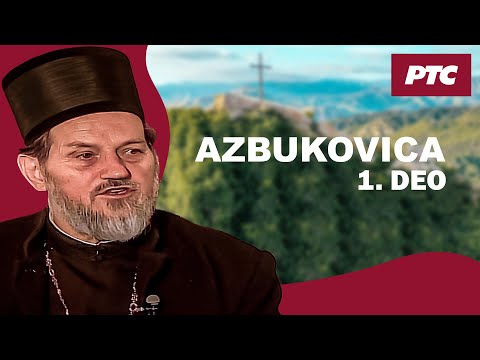Prag sela Srbije – Azbukovica 1. deo