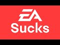 EA Sucks