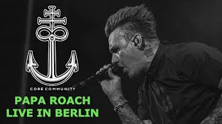 PAPA ROACH - None Of The Above [LIVE IN BERLIN]