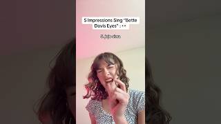 5 Impressions Sing “Bette Davis Eyes”:👀