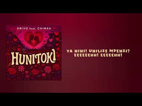 DRIVOO OG FT CHIMAH - HUNITOKI (Official lyrics Audio)
