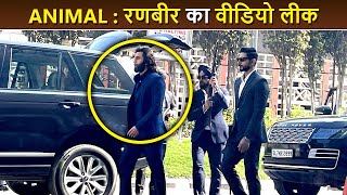 Animal 2023 | Ranbir Kapoor's Leaked Video | Shooting In Delhi