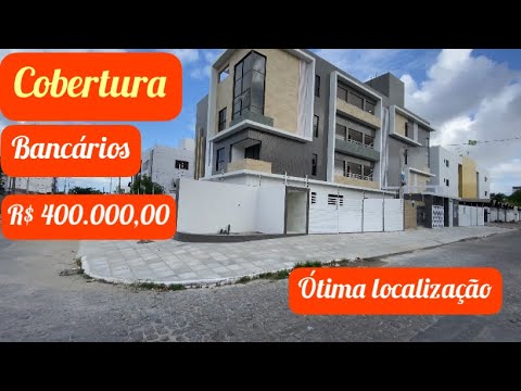 Cobertura por R$ 400mil no Bancários em João Pessoa- PB