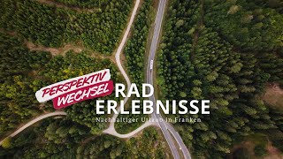 Radfahren in Franken | Perspektivwechsel Franken