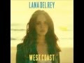 Lana Del Rey - West Coast (Official Audio) 