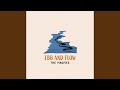 Ebb and Flow