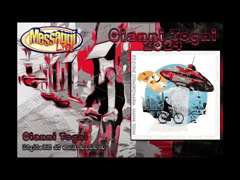 Gianni Togni - 2024 "Biglietti di sola andata"
