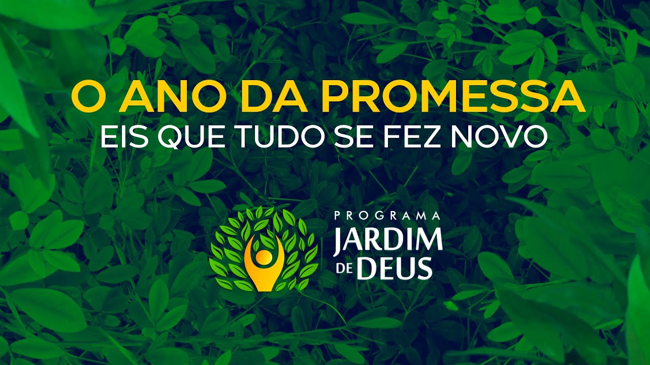 Ep23 - O ANO DA PROMESSA. EIS QUE TUDO SE FEZ NOVO