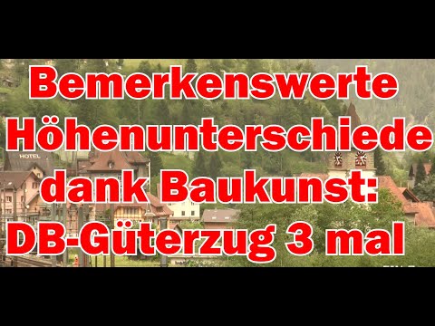Bemerkenswerte Höhenunterschiede dank Baukunst!  DB Cargo Güterzug unten und oben am Gotthard