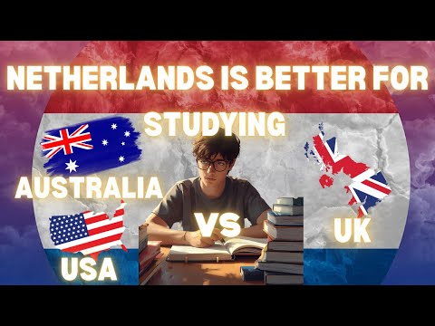 How Netherland is better for Studying vs UK,USA& Australia