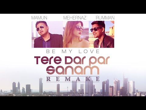 तेरे दर पर सनम (बी माई लव) सांग वीडियो | मामूम, रुमाम और हारविंथ | फिर तेरी कहानी याद आयी