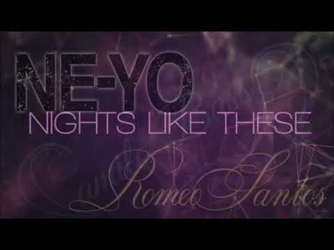 Ne-Yo - NIGHTS LIKE THESE ft. Romeo Santos  (bachata remix) CamiLo BasS